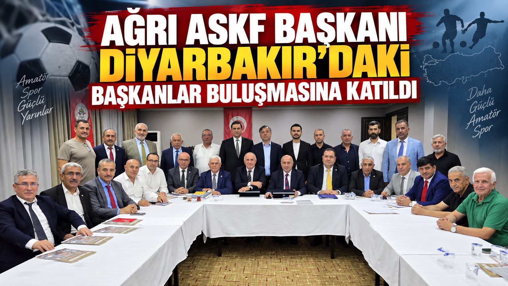 Ağrı ASKF Başkanı Hayati Bekis Diyarbakır’daki Başkanlar Buluşmasına Katıldı