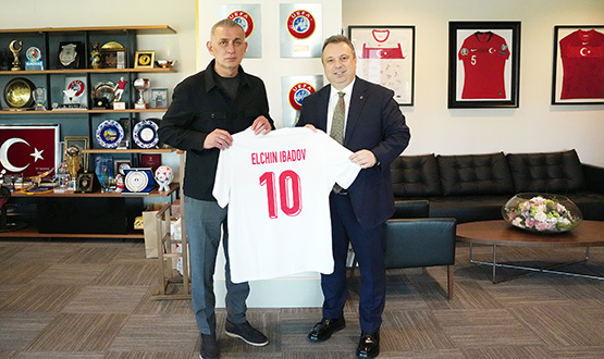 Elchin Ibadov'dan TFF Başkanı Hacıosmanoğlu'na Ziyaret